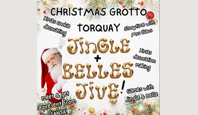 Jingle & Belle's Jive - Santa's Grotto Experience