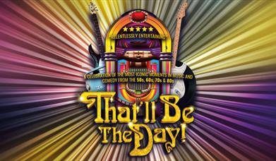 That'll Be The Day, Princess Theatre, Torquay, Devon