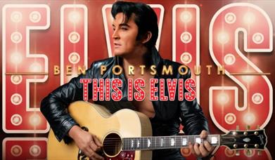 Ben Portsmouth This is Elvis, Princess Theatre, Torquay, Devon