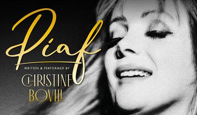PIAF – Written and performed by Christine Bovill, Palace Theatre, Paignton