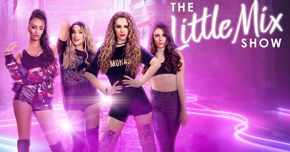 Woman Like Me: The Little Mix Show at the New Theatre Royal