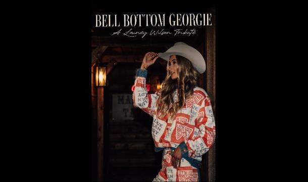 Bell Bottom Georgie, A Lainey Wilson Tribute