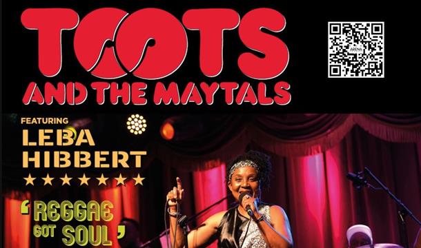 TOOTS & THE MAYTALS - Reggae Got Soul' 50th Anniversary Tour 1976–2026

