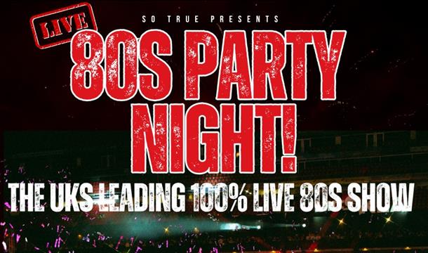 80s Party Night! picture of various artists singing on stage