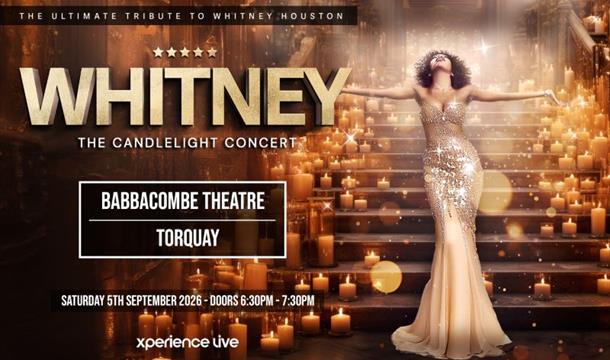 Whitney The Candlelight Concert, Babbacombe Theatre, Torquay