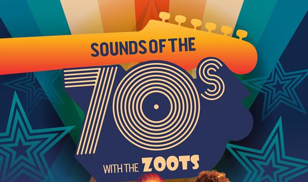 The Sounds of the 70s with The Zoots, Palace Theatre, Paignton