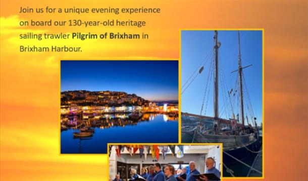 Sunset, Sea and Songs, Pilgrim of Brixham