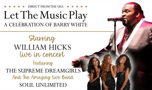 Let The Music Play The Legend of Barry White
Validation, Babbacombe Theatre, Torquay
