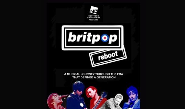 The Britpop Reboot Tour - A Musical Journey through the Era that defined a Generation, Brixham Theatre, Brixham, Devon