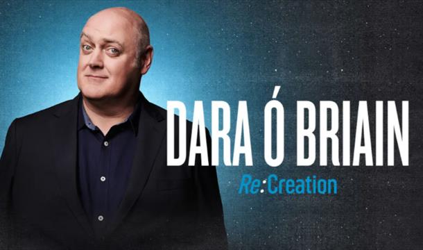 Dara Ó Briain: Re:Creation, Princess Theatre, Torquay