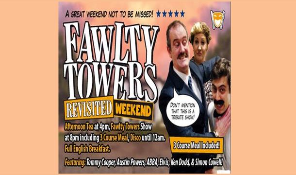 Fawlty Towers Revisited Weekend 01/03/2025