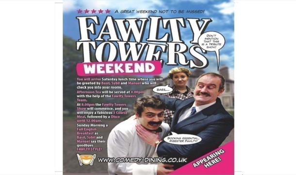 Fawlty Towers Weekend 06/06/2026