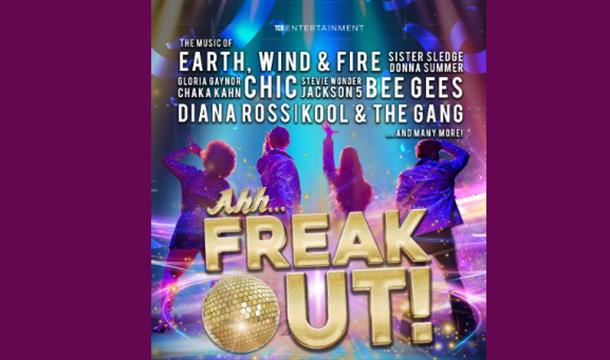 Ahh Freak Out! - The World's Biggest Disco Hits, Brixham Theatre, Brixham