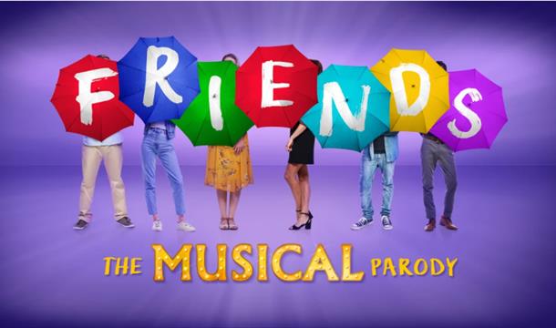 Friends the Musical Parody, Prrincess Theatre, Torquay, Devon