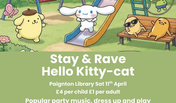 Stay and Rave: Hello Kitty Cat, Paignton Library