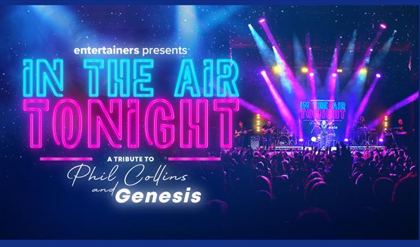 In The Air Tonight, babbacombe Theatre, Torquay