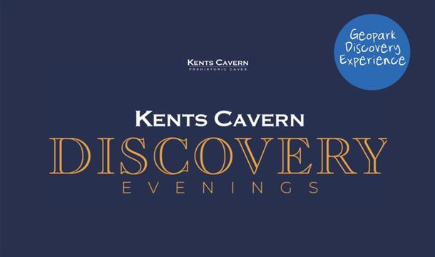 Kents Cavern Discovery Evenings, Kents Cavern, Torquay,