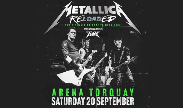 Metallica Reloaded! Arena Torquay