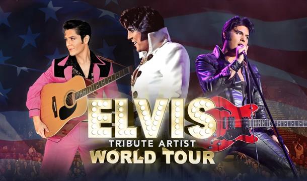 The Elvis Tribute Artist World Tour