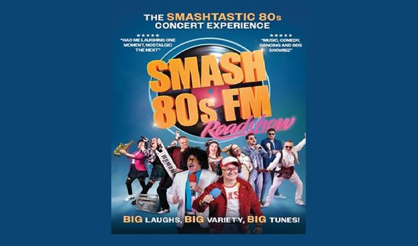 Smash Hits 80s FM, Babbacombe Theatre