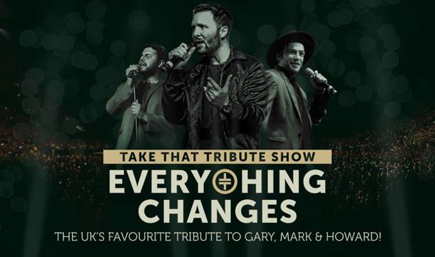Everything Changes - The Take That Tribute Show, Babbacombe Theatre, Torquay