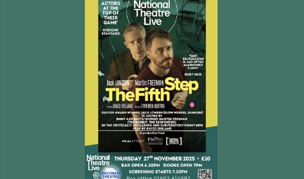 National Theatre Live - The Fifth Step (2025 Cert. 15), Brixham Theatre, Torbay, Devon