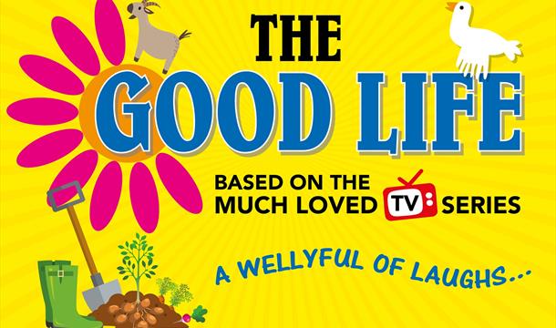 The Good Life, Little Theatre, Torquay.  Based on the much loved TV series