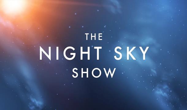 The Night Sky Show, Princess Theatre, Torquay
