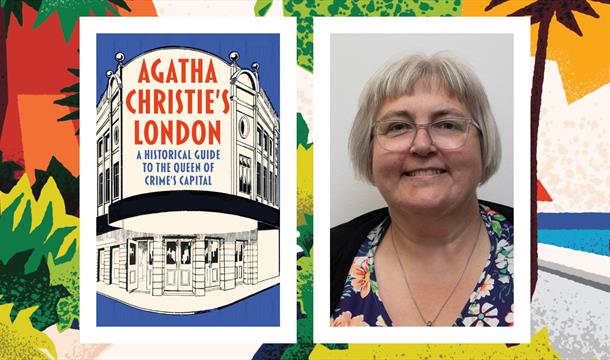 Tina Hodgkinson: Agatha Christie's London

