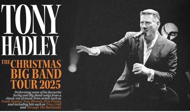 Tony Hadley, The Christmas Big Band Tour 2025 Princess Theatre Torquay