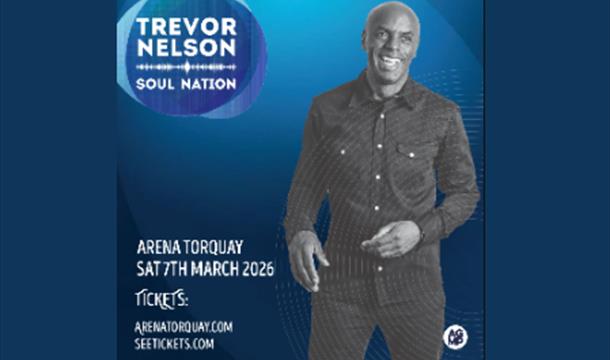 Trevor Nelson - Soul Nation, Arena Torquay