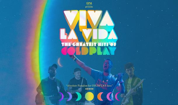 Viva La Vida - The Greatest Hits of Coldplay, Palace Theatre, Paignton, Devon