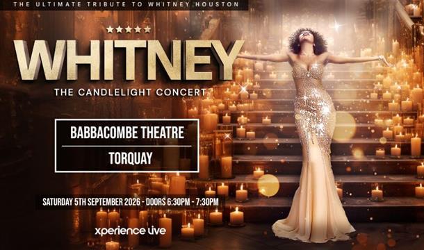 Whitney The Candlelight Concert, Babbacombe Theatre, Torquay
