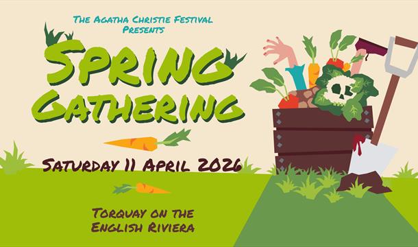 The Agatha Christie Festival presents A Spring Gathering