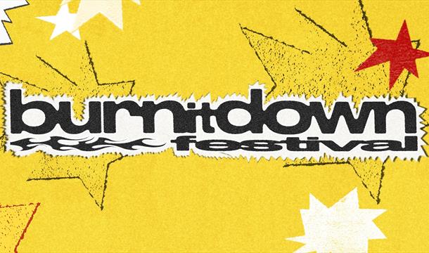 Burn it Down Festival