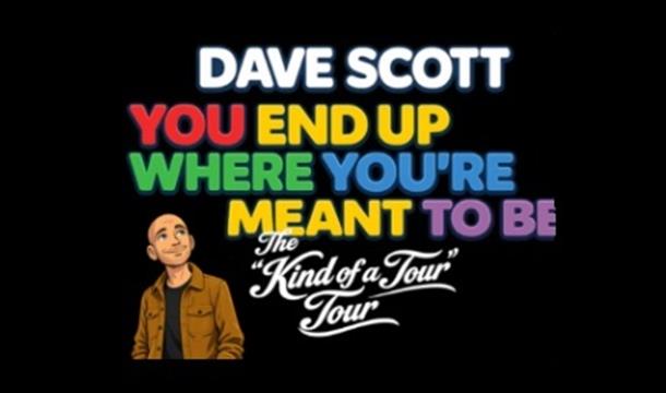 Dave Scott: You end up where you're meant to be, Royal Lyceum Theatre Torquay