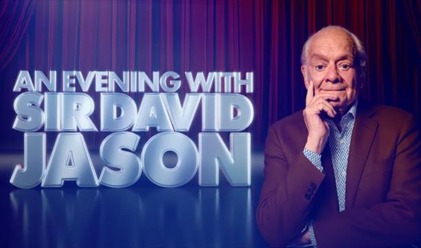 An Evening with Sir David Jason, Princess Theatre, Torquay