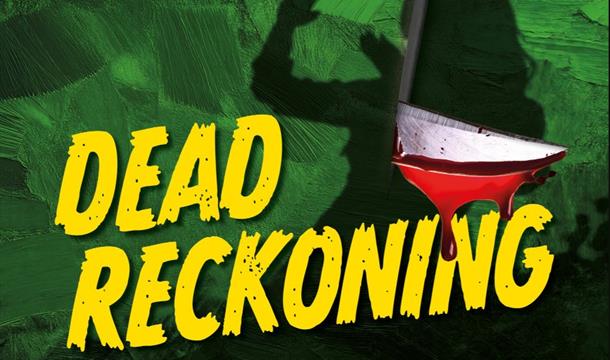 Dead Reckoning, the Little theatre Torquay