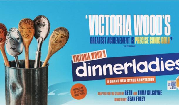 Victoria Wood’s dinnerladies, Princess Theatre, Torquay, Devon