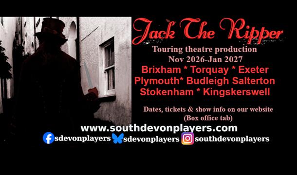Jack the Ripper Theatre Show, Royal Lyceum Theatre Torquay