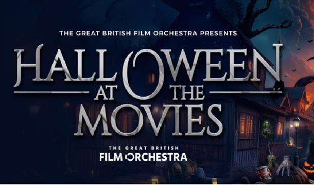 The Great British Film Orchestra Presents – Halloween At The Movies, Riviera Centre, torquay