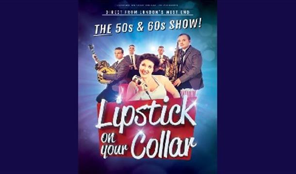 Lipstick on your collar, Palace Theatre, Paignton