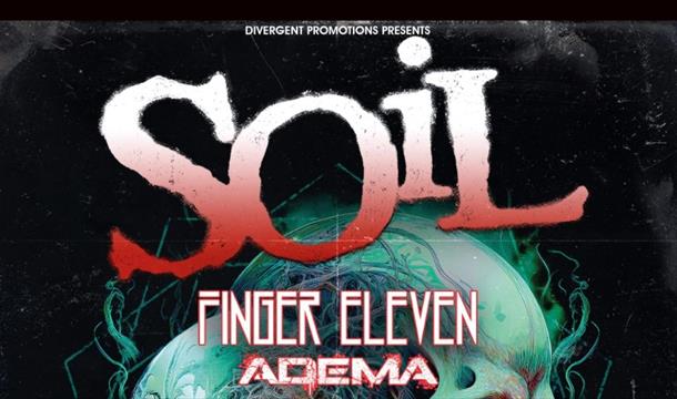 Soil + Finger Eleven + Adema The Foundry Torquay, Devon