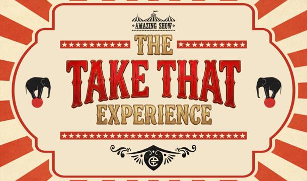 The Take That Experience, Palace Theatre, Paignton