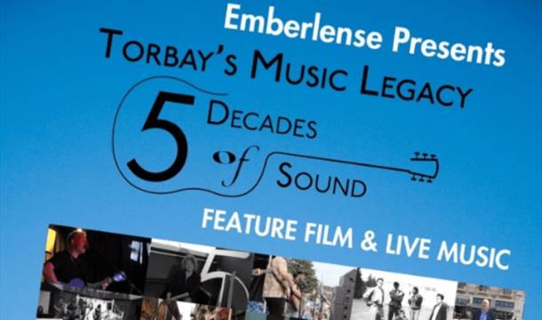 Torbay Music Legacy - 5 Decades of Sound, Brixham Theatre,