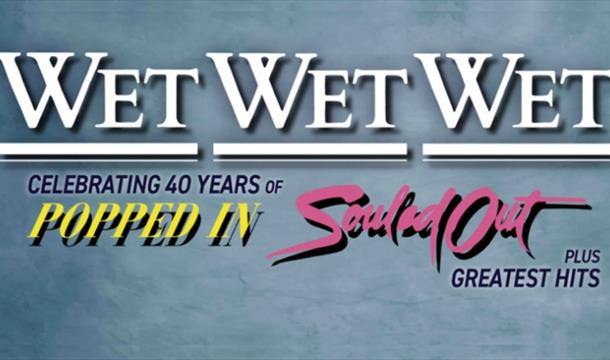 Wet Wet Wet, Princess Theatre, Torquay