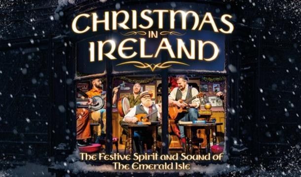 Christmas in Ireland, Princess theatre, Torquay