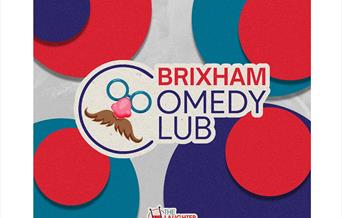 Brixham Comedy Club - Featuring some of the UK's biggest live acts (Suitability 18+)