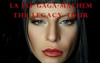 La Jay Gaga-Mayhem: The Legacy Tour