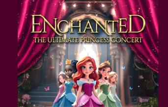 Enchanted - The Ultimate Princess Concert, Babbacombe Theatre, Torquay